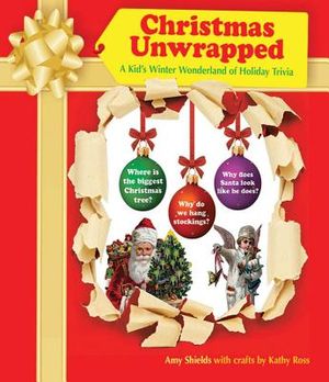 Christmas Unwrapped: A Kid's Winter Wonderland of Holiday Trivia image number 0