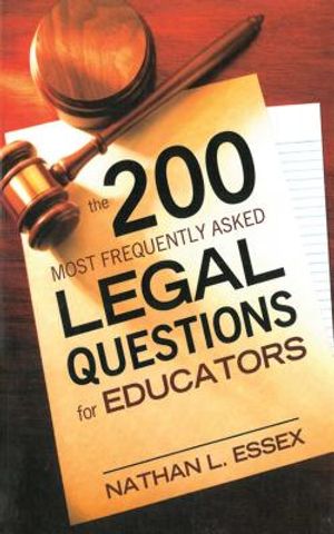 The 200 Most Frequently Asked Legal Questions for Educators image number 0