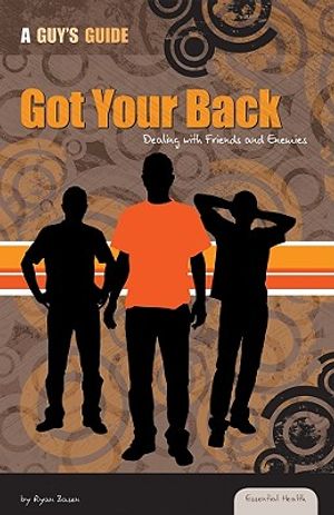 Got Your Back: Dealing with Friends and Enemies: Dealing with Friends and Enemies image number 0