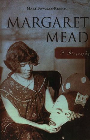Margaret Mead: A Biography image number 0