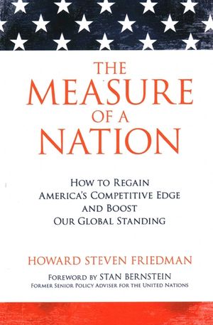 The Measure of a Nation: How to Regain America's Competitive Edge and Boost Our Global Standing image number 0