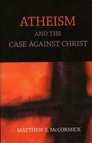 Atheism And The Case Against Christ image number 0
