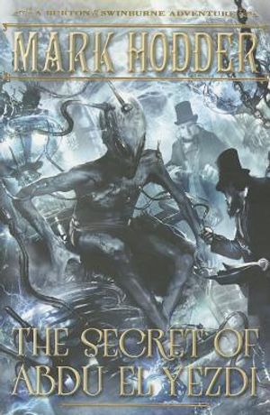 The Secret of Abdu El Yezdi: A Burton & Swinburne Adventure image number 0