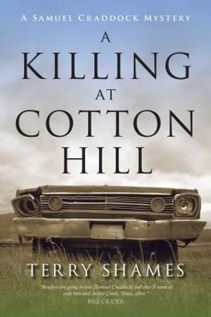 A Killing at Cotton Hill: A Samuel Craddock Mystery image number 0