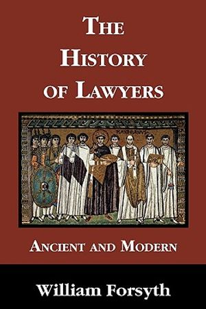 The History of Lawyers Ancient and Modern image number 0