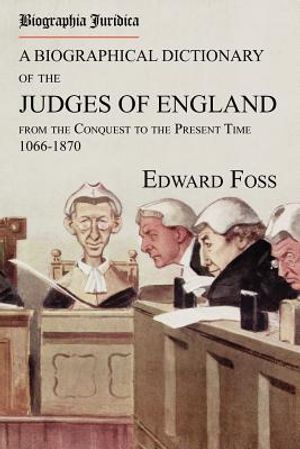 Biographia Juridica. a Biographical Dictionary of the Judges of England from the Conquest to the Present Time 1066-1870 image number 0