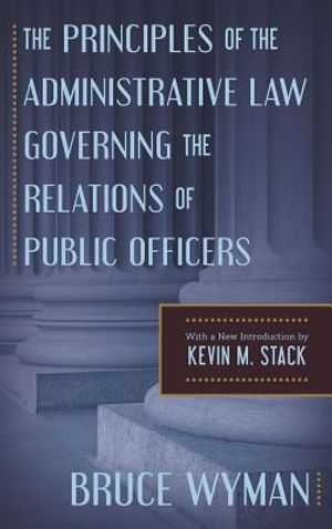 The Principles of the Administrative Law Governing the Relations of Public Officers image number 0