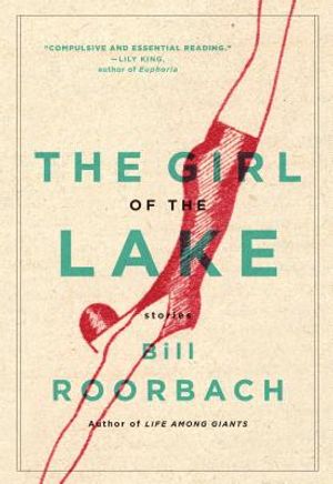 The Girl of the Lake: Stories image number 0