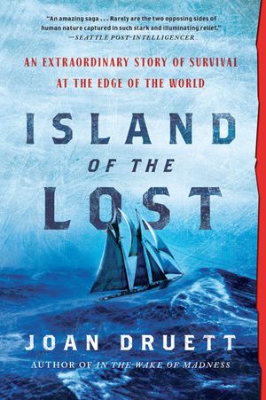 Island of the Lost: An Extraordinary Story of Survival at the Edge of the World image number 0
