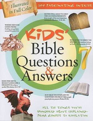 Kids' Bible Questions & Answers: All the Things You've Wondered about Explained--From Genesis to Revelation image number 0