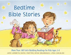 Bedtime Bible Stories: More Than 180 Faith-Building Readings for Kids Ages 5-8 image number 0