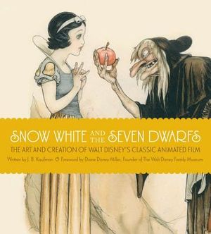 Snow White and the Seven Dwarfs: The Art and Creation of Walt Disney's Classic Animated Film image number 0