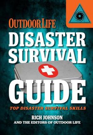 Outdoor Life Disaster Survival Guide: Top Skills for Disaster Prep image number 0