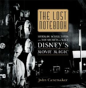 The Lost Notebook: Herman Schultheis & the Secrets of Walt Disney's Movie Magic image number 0