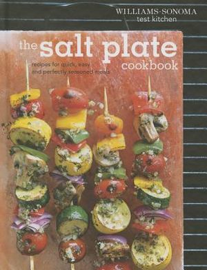 The Salt Plate Cookbook: Recipes for Quick, Easy, and Perfectly Seasoned Meals image number 0
