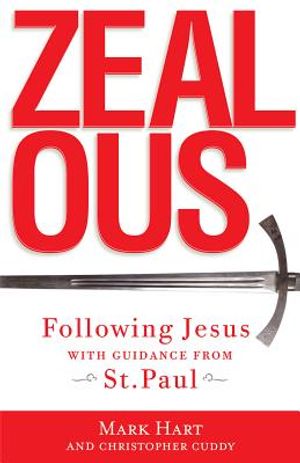 Zealous: Following Jesus with Guidance from St. Paul image number 0
