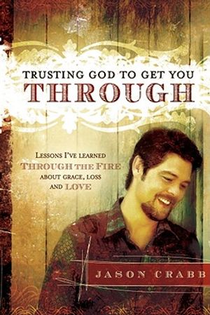 Trusting God to Get You Through image number 0