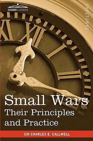 Small Wars: Their Principles and Practice image number 0