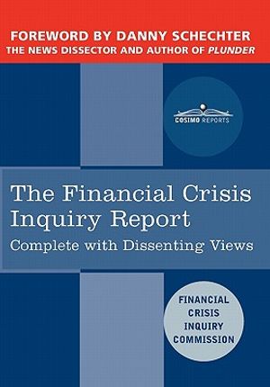 The Financial Crisis Inquiry Report: The Final Report of the National Commission on the Causes of the Financial and Economic Crisis in the United Stat image number 0