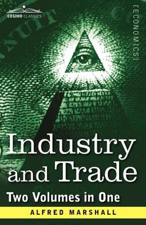 Industry and Trade (Two Volumes in One) image number 0