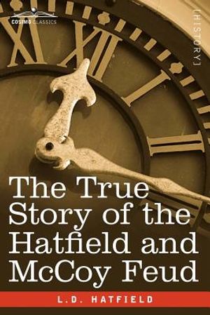 The True Story of the Hatfield and McCoy Feud image number 0