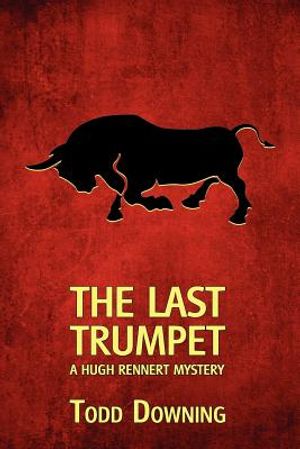 The Last Trumpet (a Hugh Rennert Mystery) image number 0