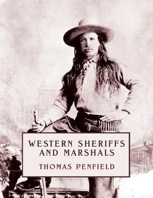 Western Sheriffs and Marshals (Reprint Edition) image number 0