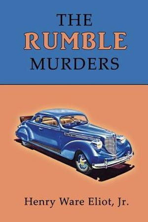 The Rumble Murders: A Golden-Age Mystery Reprint image number 0