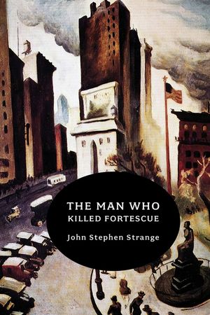 The Man Who Killed Fortescue image number 0