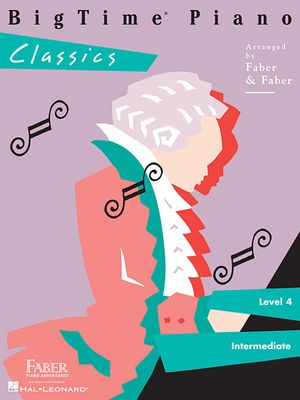 BigTime Piano Classics, Level 4 : Intermediate image number 0