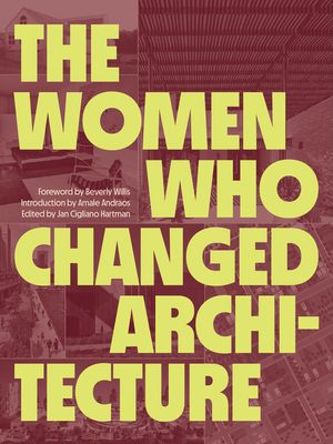 The Women Who Changed Architecture image number 0