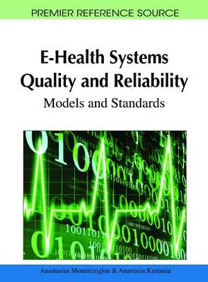 E-Health Systems Quality and Reliability: Models and Standards image number 0