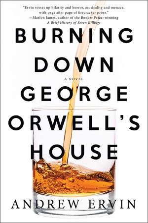 Burning Down George Orwell's House image number 0