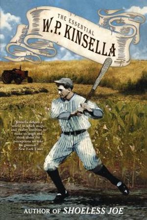 The Essential W. P. Kinsella image number 0