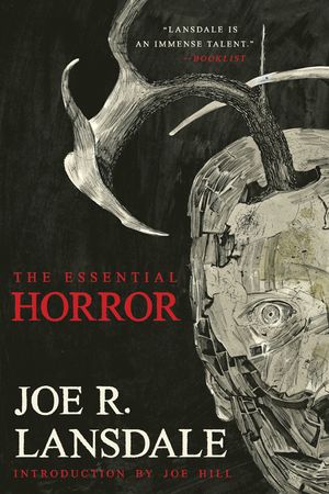The Essential Horror of Joe R. Lansdale image number 0