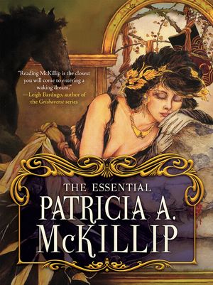 The Essential Patricia A. McKillip image number 0