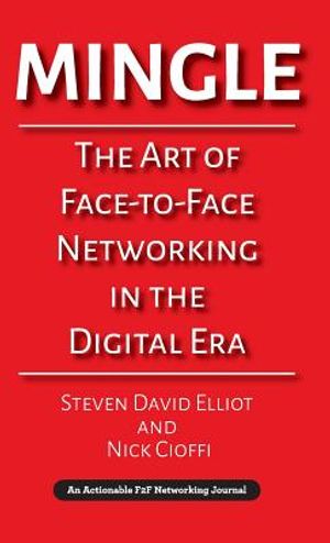 Mingle: The Art of Face-to-Face Networking in the Digital Era image number 0