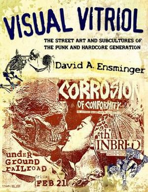 Visual Vitriol: The Street Art and Subcultures of the Punk and Hardcore Generation image number 0