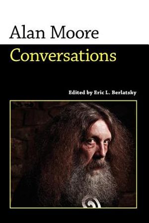 Alan Moore: Conversations image number 0