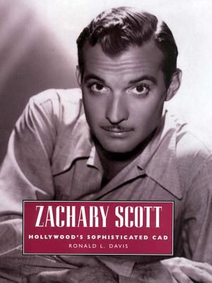 Zachary Scott: Hollywood's Sophisticated CAD image number 0