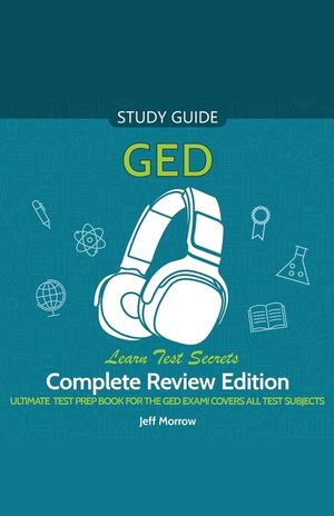 GED Audio Study Guide! Complete A-Z Review Edition! Ultimate Test Prep Book for the GED Exam! Covers ALL Test Subjects! Learn Test Secrets! image number 0