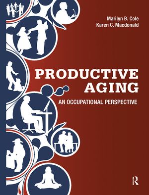 Productive Aging: An Occupational Perspective image number 0