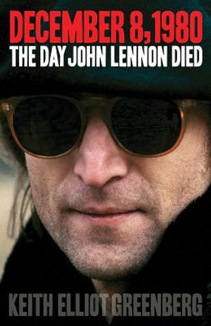 December 8, 1980: The Day John Lennon Died image number 0