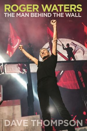 Roger Waters: The Man Behind the Wall image number 0