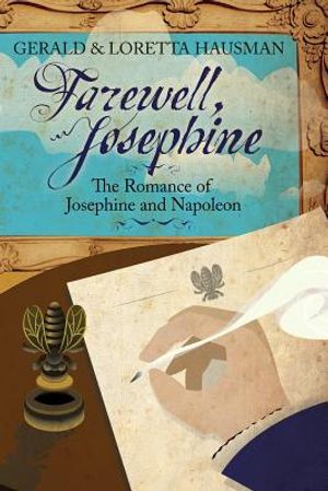 Farewell, Josephine: The Romance of Josephine and Napoleon image number 0