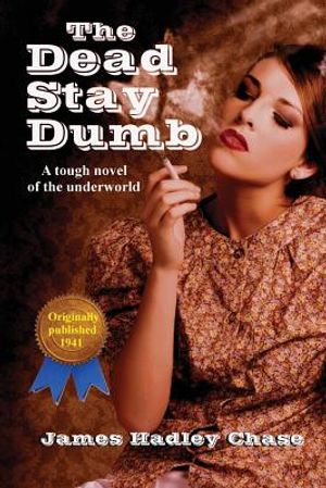 The Dead Stay Dumb image number 0