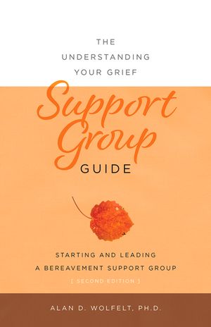 The Understanding Your Grief Support Group Guide image number 0