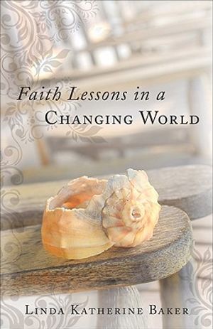 Faith Lessons in a Changing World image number 0