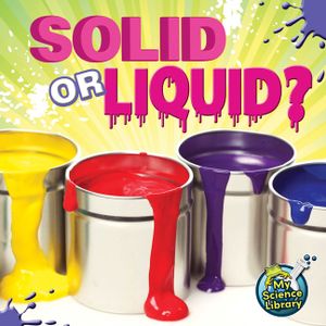 Solid or Liquid? image number 0