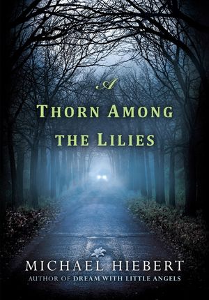 A Thorn Among the Lilies image number 0